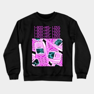 His Loss Crewneck Sweatshirt